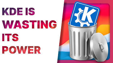 KDE Plasma is WASTING its POWER. Let