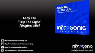 andy tau trip the light original mix