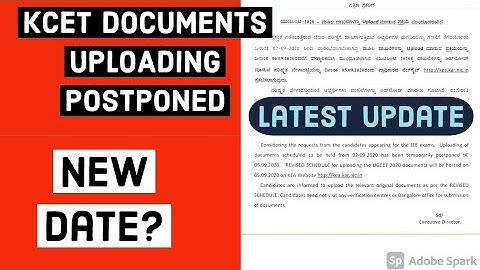 KCET 2020 DOCUMENTS UPLOADING SCHEDULE POSTPONED || WHEN ?