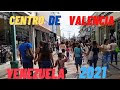 cómo está Valencia 2021- Venezuela Greaguirre #centrodevalencia #valenciavenezuela #valencia