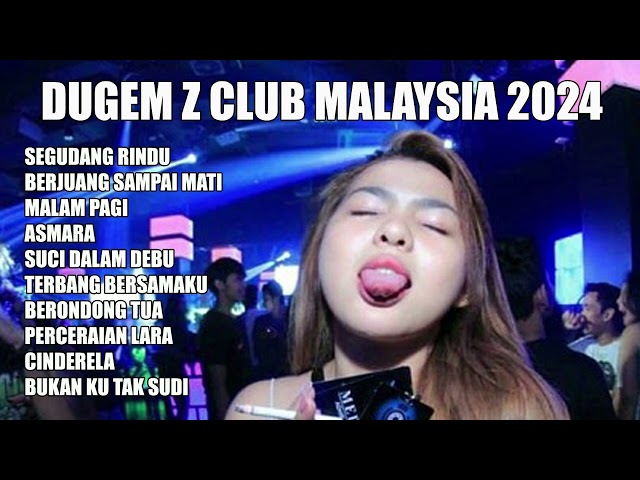 DUGEM Z CLUB MALAYSIA DJ SEGUDANG RINDU DJ  BERJUANG SAMPAI MATI class=