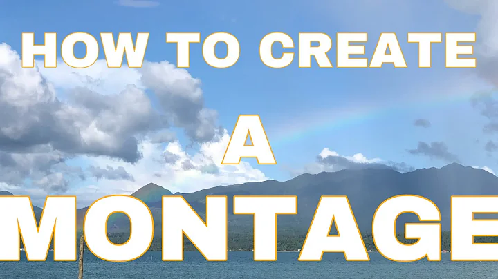 HOW TO MAKE A MONTAGE | SARAH PATES