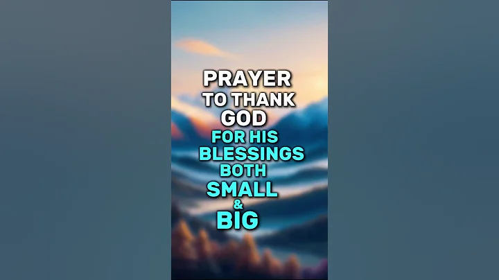 Prayer to thank God for his Blessings #godbibleandme #prayer #shortprayers