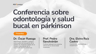 Conferencia odontología y salud bucal en la enfermedad de Parkinson