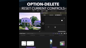 Final Cut Pro Shortcut | Option-Delete | Reset Current Controls
