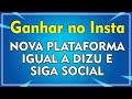 GANHAR NO INSTA - IGUAL A DIZU E SIGA SOCIAL | 2020✔️