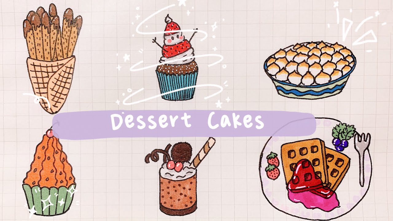 Dessert Cakes Doodle Ideas Part 2 Bullet Journal For Beginners Art Bujo 手帐素材 甜点简笔画 Youtube