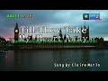 Till They Take My Heart Away - Claire Marlo Karaoke 🎤
