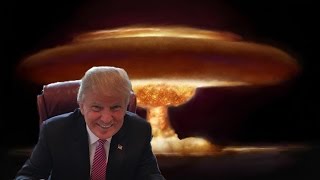 The dangers of Donald Trump having the nuclear launch codes