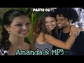 História de Amanda & MP3 -  Parte 6