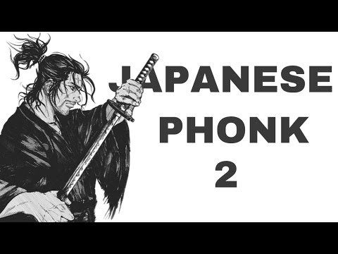 Видео: ЯПОНСКИЙ ФОНК / JAPANESE PHONK / AGGRESSIVE Samurai Phonk 2024 (Part 2) 🇯🇵
