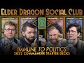 Immune to Politics - 2022 Starter Decks || Elder Dragon Social Club - Commander Gameplay