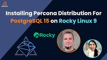 Installing Percona Distribution for PostgreSQL 15 on Rocky Linux 9