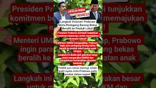 Langkah Visioner! Prabowo Minta Pedagang Barang Bekas Beralih ke Produk Lokal!#shorts