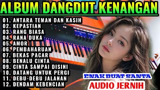 ALBUM DANGDUT ORGEN TUNGGAL TERVIRAL LAGU PILIHAN PALING MANTAP 2025 DANGDUT ELECTONE