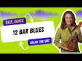 Ukulele Blues Tutorial - How to play the 12 Bar Blues - Ukulele Sisters