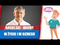 Idiomy angielskie - w życiu i w biznesie