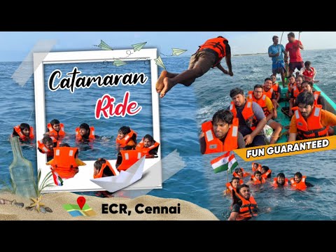 catamaran ride in chennai ecr