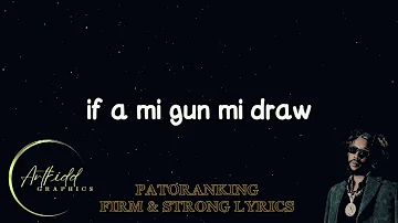 Popcaan - Firm and Strong (Official Lyrics) #unruly @artkiddgraphics @PopcaanMusic #subscribe