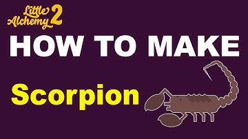 How to Make a Scorpion in Little Alchemy 2? | Step by Step Guide!