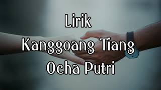 Lirik Kanggoang Tiang - Ocha Putri