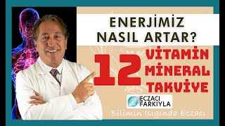 Enerjiyi Artıran 12 Vitamin, Mineral Ve Takviye