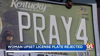 Woman Upset License Plate Rejected