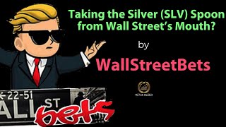 Reddit WallStreetBets: Is Silver (SLV) the Next GameStop (GME), AMC...