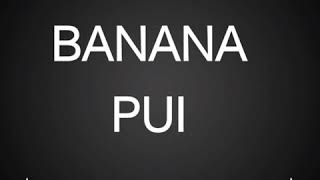 Download Lagu LAGU DJ BANANA PUI LINK DOWNLOAD DI DESKRIPSI
