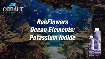 ReeFlowers Ocean Elements - Potassium Iodide