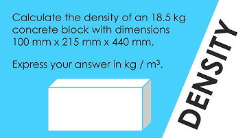 Density of a Concrete Block - WORKED EXAMPLE - GCSE Physics