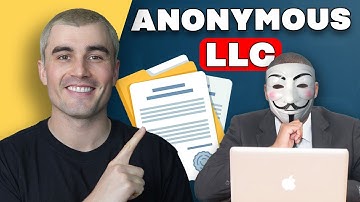 How To Start an Anonymous or No-Name LLC (And Should You?)