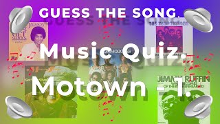 Music Quiz 56 | MOTOWN CLASSICS  1. |'60s, '70s '80s. Guess the song | Intro's and answers.