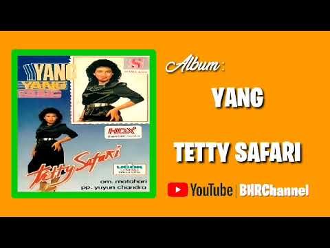 Tetty Safari - Album Yang Yang Yang