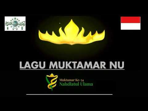 LAGU MUKTAMAR NU oleh KH AFIFUDDIN MUHAJIR