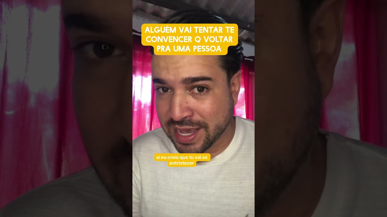 Alguém vai tentar te convencer a voltar pra uma pessoa 
