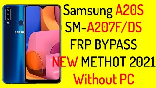 Samsung A20S SM-A207F/DS  FRP BYPASS NEW METHOT 2021