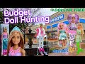 Budget doll hunting part 1