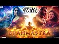 Brahmastra Part 2: Dev Official Trailer | Ranbir Kapoor | Alia bhatt | Ranveer S | Ayan M | Concept