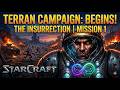 STARCRAFT: INSURRECTION | Campaña Terran Misión 1:  Lost Souls