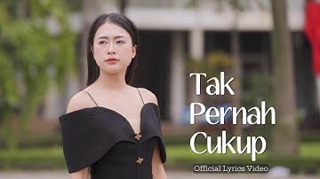 Stevan Pasaribu - Tak Pernah Cukup (Official Lyrics Video)