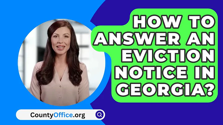 How To Answer An Eviction Notice In Georgia? - CountyOffice.org