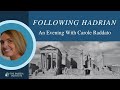 Following Hadrian | An Evening With Carole Raddato | Paideia Institute x CUNY Latin/Greek Institute
