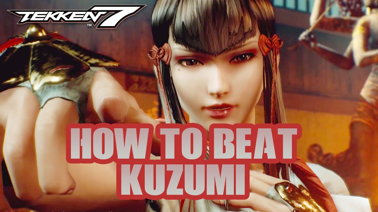 How to beat kazumi tekken 7