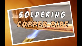 How to Solder Copper Pipe (Complete Guide)