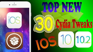 Top 30  Cydia Tweaks IOS 10.1.1 - 10.2 JB / 2017