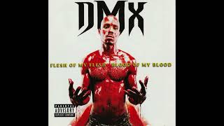 DMX - Keep Your Shit the Hardest