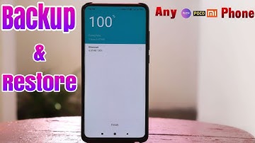 MIUI 11 Full Data Backup & Restore Process
