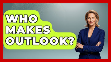 Who Makes Outlook? - TheEmailToolbox.com