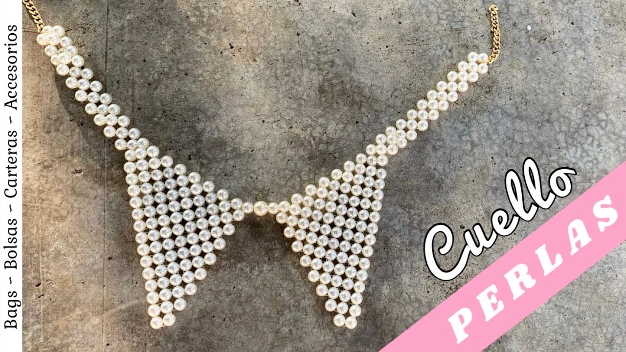 Cuello de PERLAS | hecho a mano | DIY | Accesorios